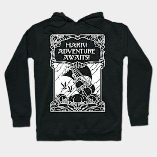 Hark! Adventure Awaits! Hoodie